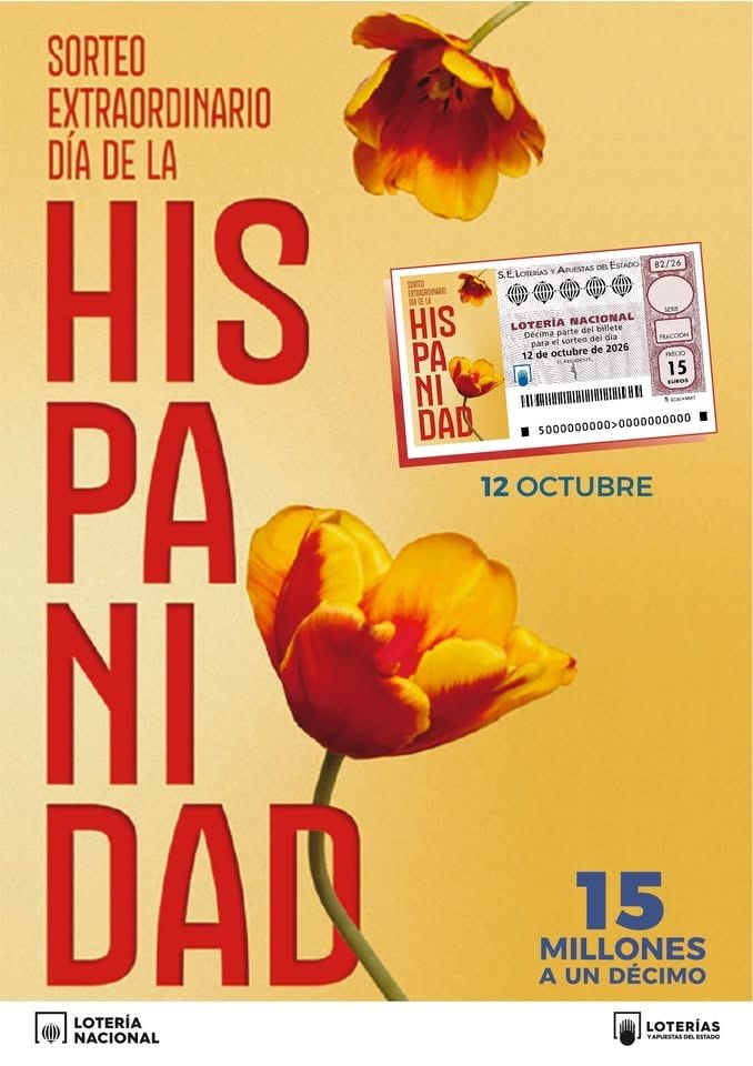 Cartel oficial del Sorteo Extraordinario del D&iacute;a de la Hispanidad 2026: 15 millones a un d&eacute;cimo