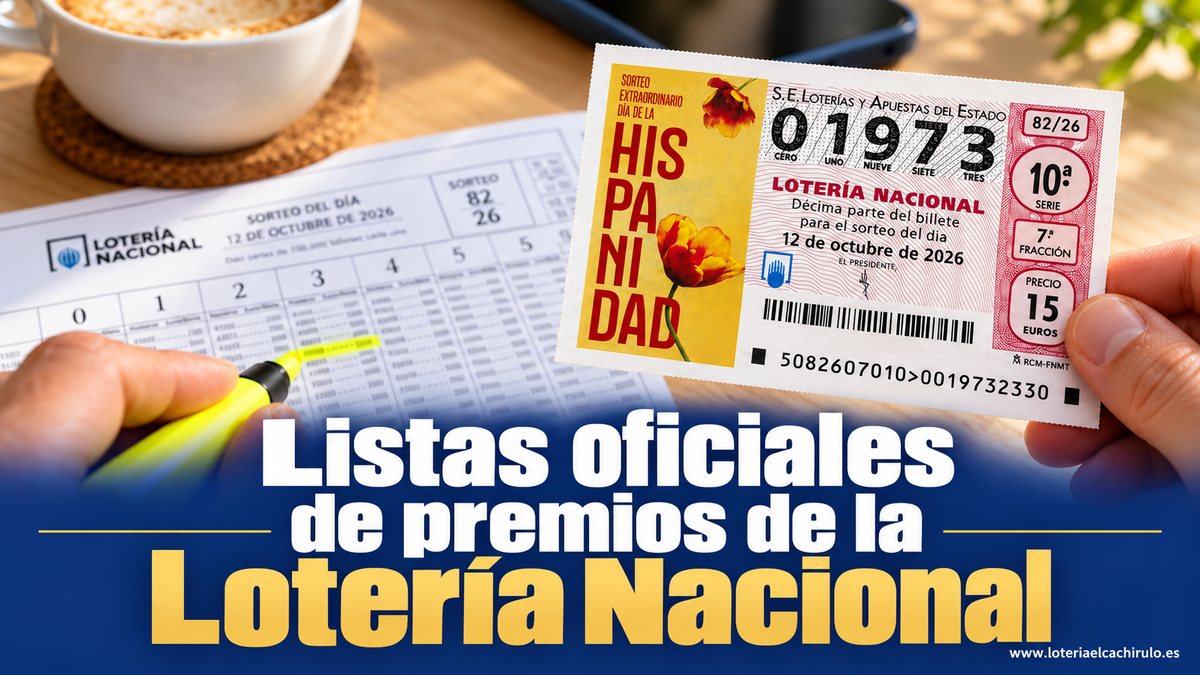 Listas oficiales de premios de la Loter&iacute;a Nacional: d&eacute;cimo del Sorteo Extraordinario de la Hispanidad, sorteo 82/26, junto a su lista oficial, con un rotulador marcando un n&uacute;mero