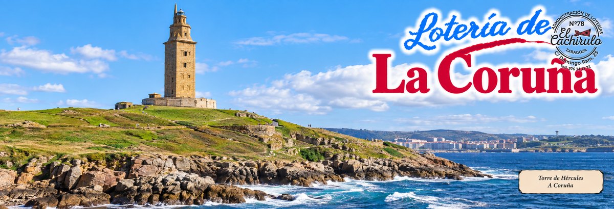 La Torre de H&eacute;rcules sobre la costa de La Coru&ntilde;a, con el sello de la Administraci&oacute;n de Loter&iacute;as n&ordm; 78 El Cachirulo