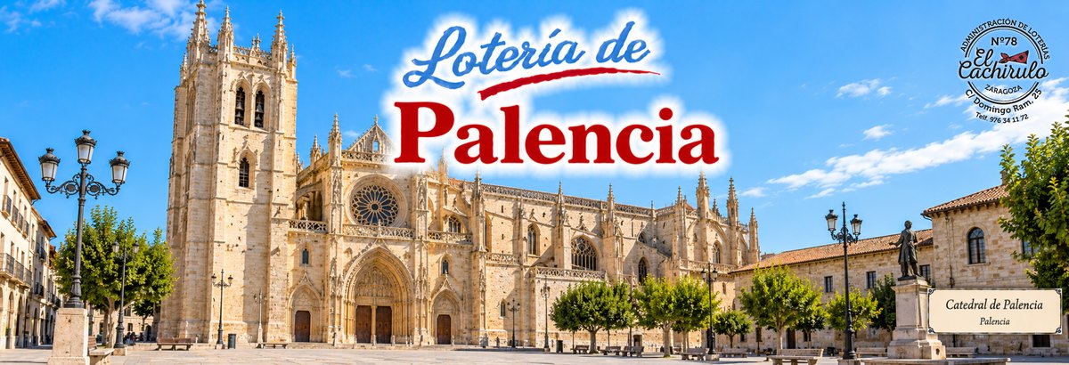 La catedral de Palencia desde su plaza, con el sello de la Administraci&oacute;n de Loter&iacute;as n&ordm; 78 El Cachirulo