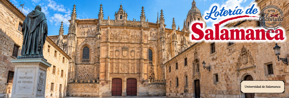 Fachada plateresca de la Universidad de Salamanca y monumento a Francisco de Vitoria, con el sello de la Administraci&oacute;n de Loter&iacute;as n&ordm; 78 El Cachirulo