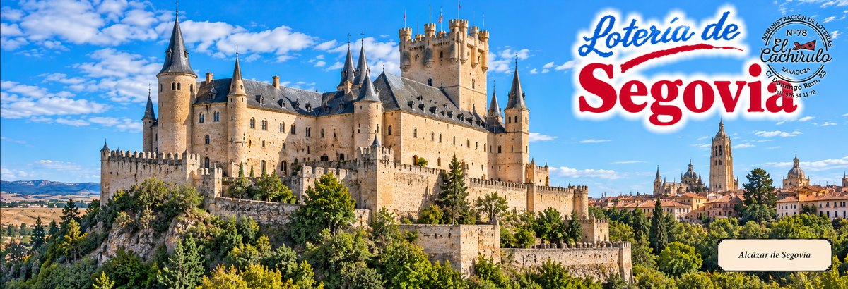 El Alc&aacute;zar de Segovia sobre la roca, con la catedral al fondo y el sello de la Administraci&oacute;n de Loter&iacute;as n&ordm; 78 El Cachirulo