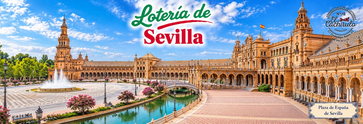 La plaza de Espa&ntilde;a de Sevilla, con su fuente, el canal y los puentes de cer&aacute;mica, con el sello de la Administraci&oacute;n de Loter&iacute;as n&ordm; 78 El Cachirulo