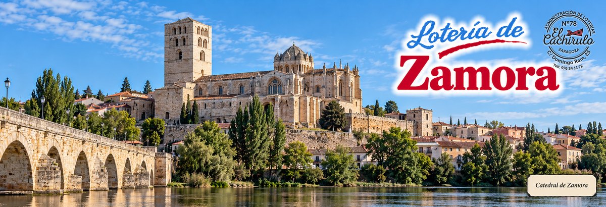Catedral de Zamora y el Puente de Piedra sobre el Duero, con el sello de la Administraci&oacute;n de Loter&iacute;as n&ordm; 78 El Cachirulo